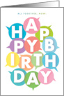 All Together Now HAPPY BIRTHDAY From Group with Talk Balloons card