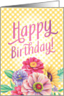 Cheerful Happy Birthday with Yellow Gingham Zinnias Cornflowers card