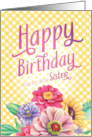 Birthday for Sister Yellow Gingham with Zinnias Bachelor Buttons card