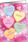 Funny Valentine Conversation Hearts So What Dont Care Cupids Stupid card