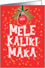 Mele Kalikimaka Merry Christmas Warm Tropical Wishes card
