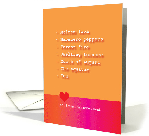 Valentine: Your Hotness Cannot be Denied card (1509628)