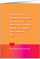 Valentine: Your Hotness Cannot be Denied card