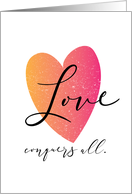 Encouragement Love Conquers All card