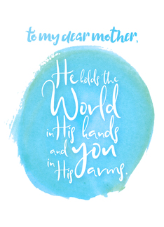 Encouragement Mother He Holds the World in His Hands You in His Arms