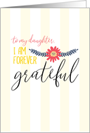 Thank You to Daughter Forever Grateful card