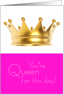 Birthday for Her Queen for the Day Crown card