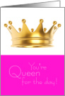 Birthday for Her Queen for the Day Crown card
