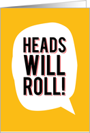 Funny Boss’s Day Heads Will Roll card