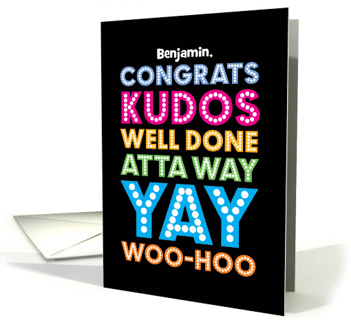 Custom Name Congrats Kudos Well Done Atta Way Yay WooHoo card