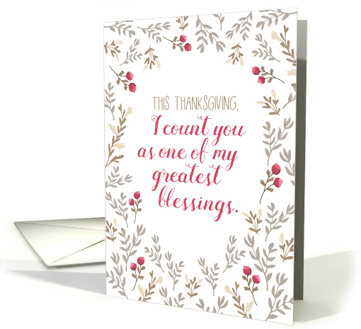 Thanksgiving I Count You as One of My Greatest Blessings card