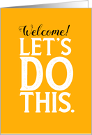 Business Employee Welcome Let’s Do This Gritty Distressed Typography card