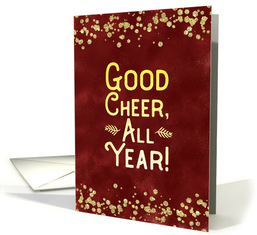 Happy New Year - Good Cheer, All Year! card (1551424)