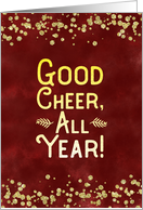 Happy New Year to Customers Clients- Good Cheer All Year card