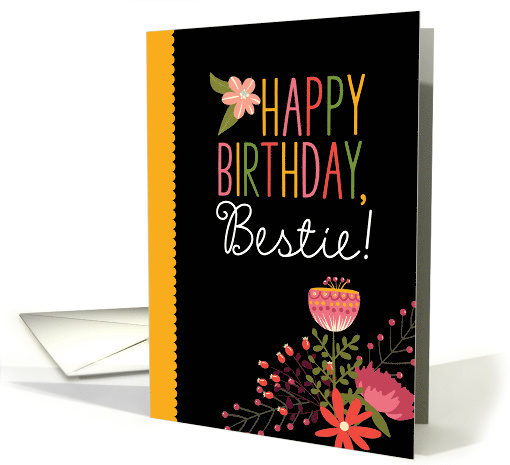 Birthday for Friend Happy Birthday Bestie card (1562646)