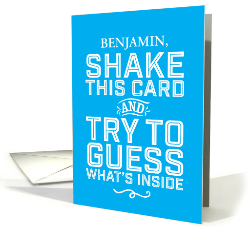 Funny Birthday Custom Name Shake This Card Try To Guess... (1576442)