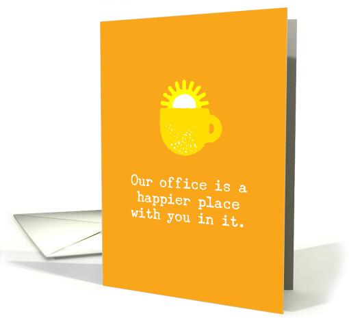 Admin Professionals Day A Happier Place Coffee Mug with Sunshine card