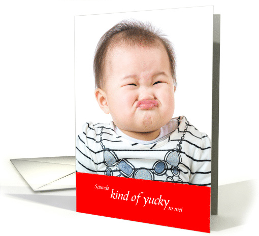 Funny Year of the Rat sounds Yucky card (1587406)
