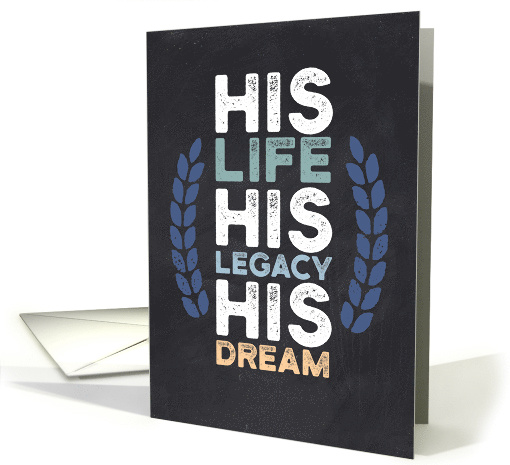 Martin Luther King Day - Life Legacy Dream Distressed... (1594666)