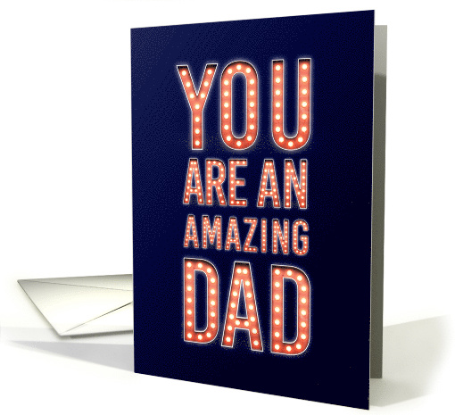 You Are an Amazing Dad in Lights Father's Day for Husband card