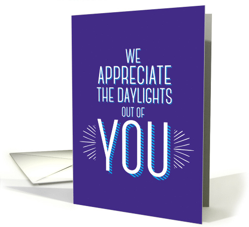 We Appreciate the Daylights Business Thank You card (1605262)