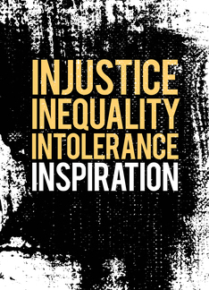 Juneteenth Injustice Inequality Intolerance Inspiration Gritty Type