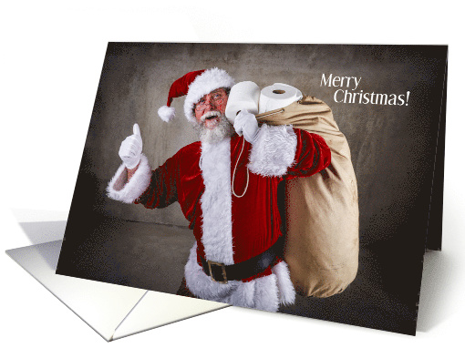 Funny Santa with Toilet Paper in his Sack Christmas Covid-19 card