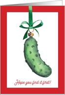 Christmas Pickle Hope You Find It First card