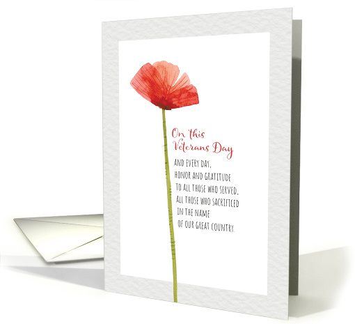 Single Poppy To All Who Served To All Who Sacrificed Veterans Day card