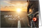 Motorcycle Gear Up Head Out and Have a Great Birthday card