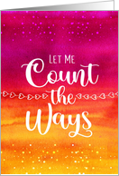 Let Me Count the Ways Lovely Ombre Spatter Effect Wedding Anniversary card
