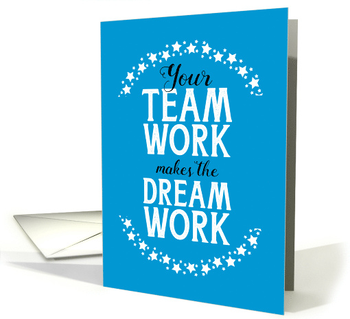 Team Work Makes the Dream Work Blue Stars Distressed Type... (1670634)