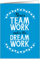 Team Work Makes the Dream Work Blue Stars Distressed Type Thank You card