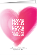 Have Hold Love Cherish Always Forever Wedding Invitatiom card