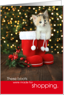 Cute Christmas Calico Cat in Santa Boots Were Made For Shopping card