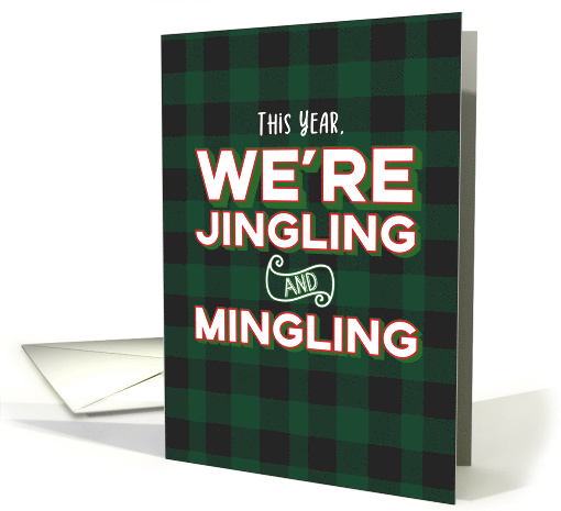 Cute This Year We're Jingling and Mingling Buffalo Plaid... (1692182)