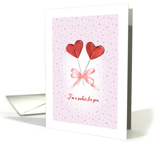 Sweetheart Cute Red Valentine Heart Suckers Im a Sucker For You card