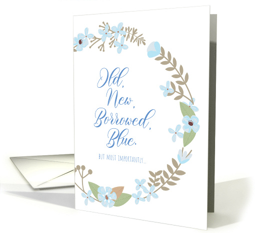 Be My Bridesmaid Old New Borrowed Blue and YOU card (1734636)