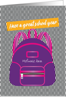Back to School Pink Purple Backpack with Name Have a Great Year card