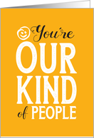 Adminstrative Pro Smile Youre Our Kind of People Distressed Type card