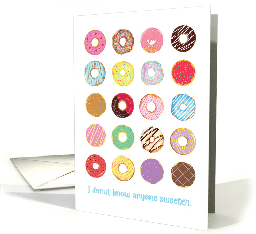 Cute Donut Valentine I Donut Know Anyone Sweeter card (1744998)