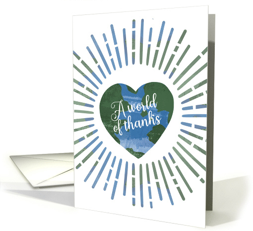 A World of Thanks with Earth and Heart Graphic and Earnest card
