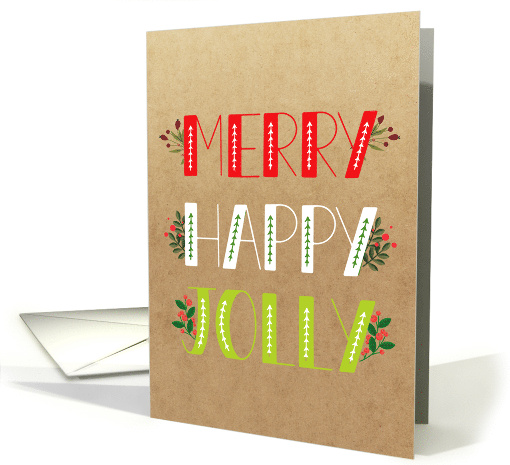 Merry Happy Jolly Smile Christmas is Here card (1749654)