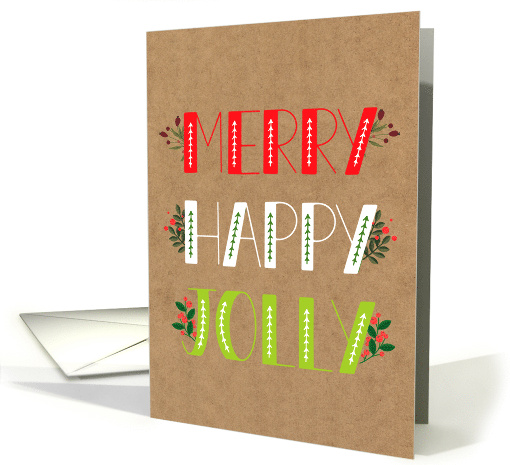 Merry Happy Jolly Smile Christmas is Here card (1749654)