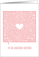 Heart Maze Valentine to an Amazing Mother card