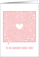 Heart Maze Valentine to an Amazing Great Aunt card