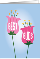 Cute Friend Happy Birthday Best Buds with Two Pink Flowers card