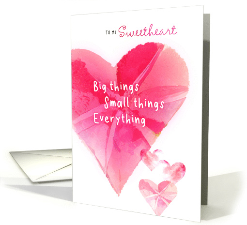 Big Things Small Things Everything I Love Valentine for... (1757732)