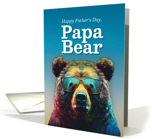 Happy Fathers Day Papa Bear with Sunglasses card (1763442)