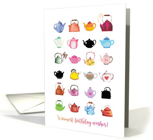 Warmest Birthday Wishes Cute Tea Pots and Kettles Mixed Media card